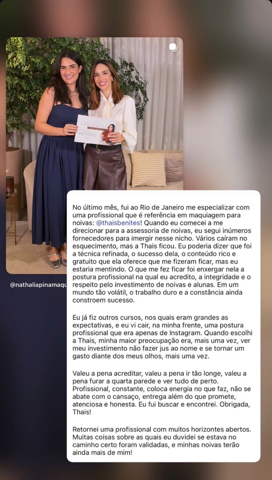 Aluna que veio de fora para o Rio conta por que escolheu a Thaís: “O que me fez ficar foi a postura profissional, a integridade e o respeito pelo investimento de noivas e alunas.”